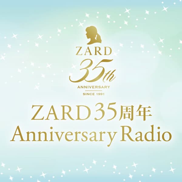 ZARD 35周年 Anniversary Radio