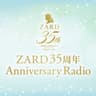 ZARD 35周年 Anniversary Radio