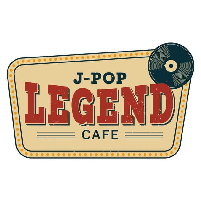 J-POP LEGEND CAFE