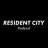 RESIDENT CITY Podcast