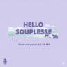 HELLO SOUPLESSE