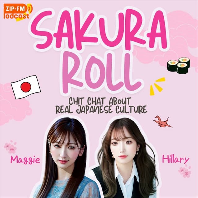 SAKURA ROLL -CHIT CHAT ABOUT REAL JAPANESE CULTURE-