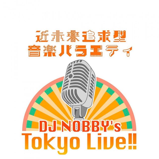 DJ Nobby’s Tokyo LIVE!!