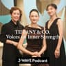 TIFFANY & CO. Voices on Inner Strength