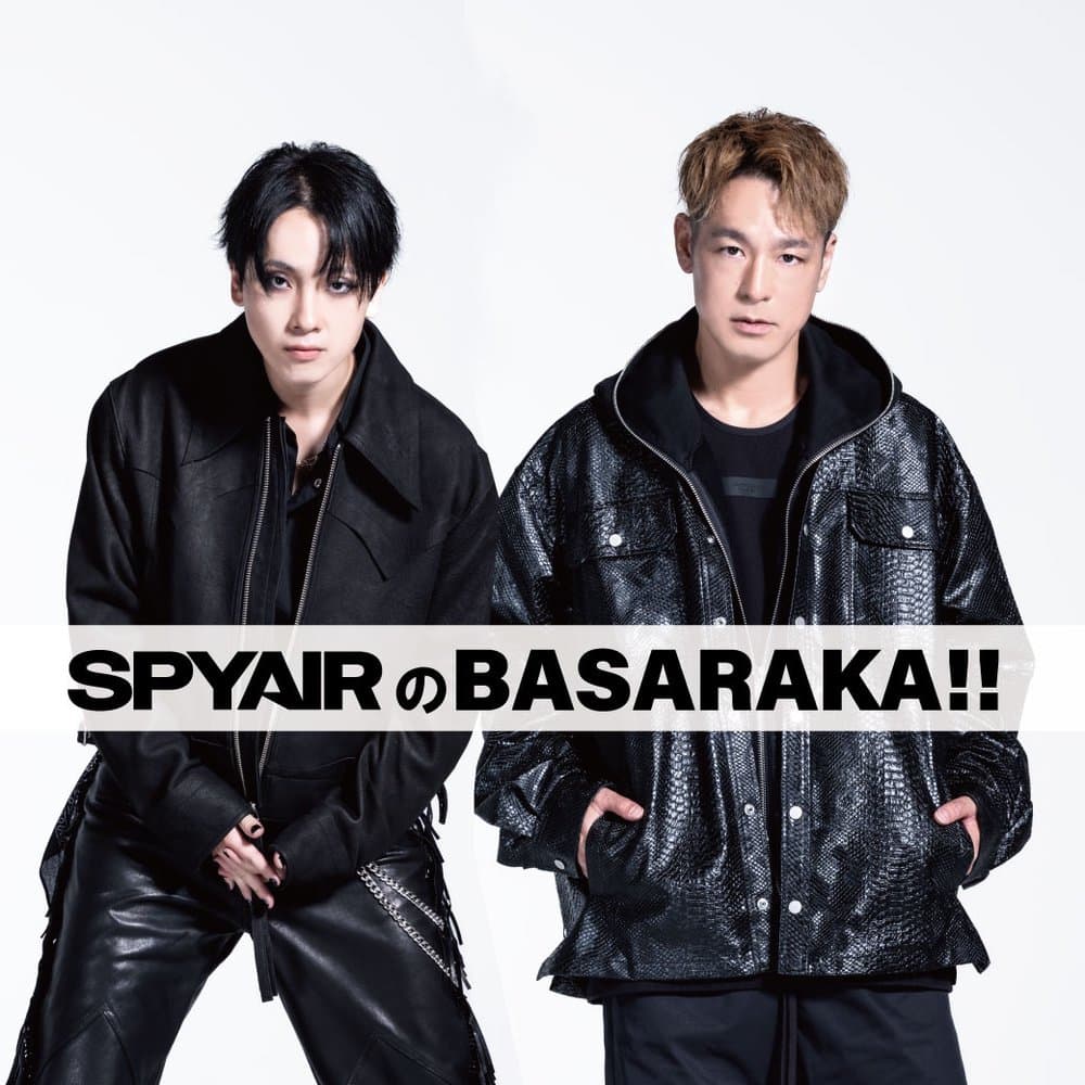 SPYAIRのBASARAKA‼