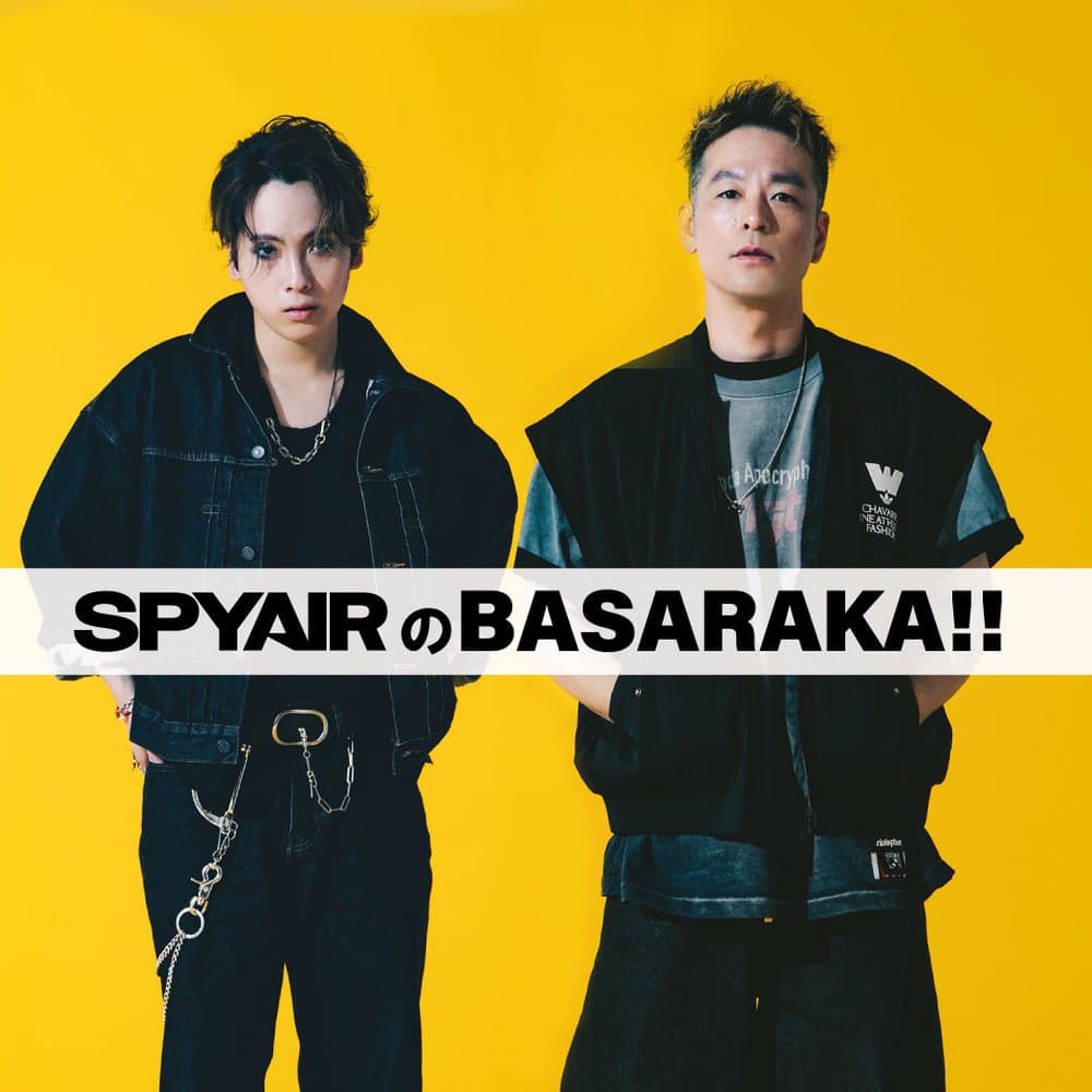 SPYAIRのBASARAKA‼