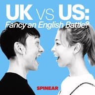 Lesson 28 - UK vs US: Fancy an English Battle？