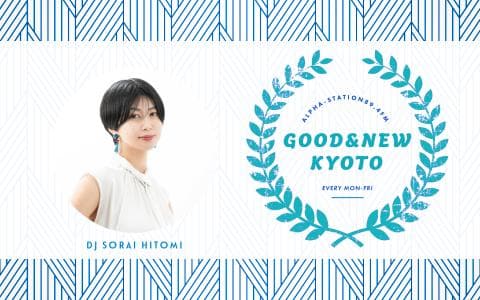 GOOD ＆NEW KYOTO