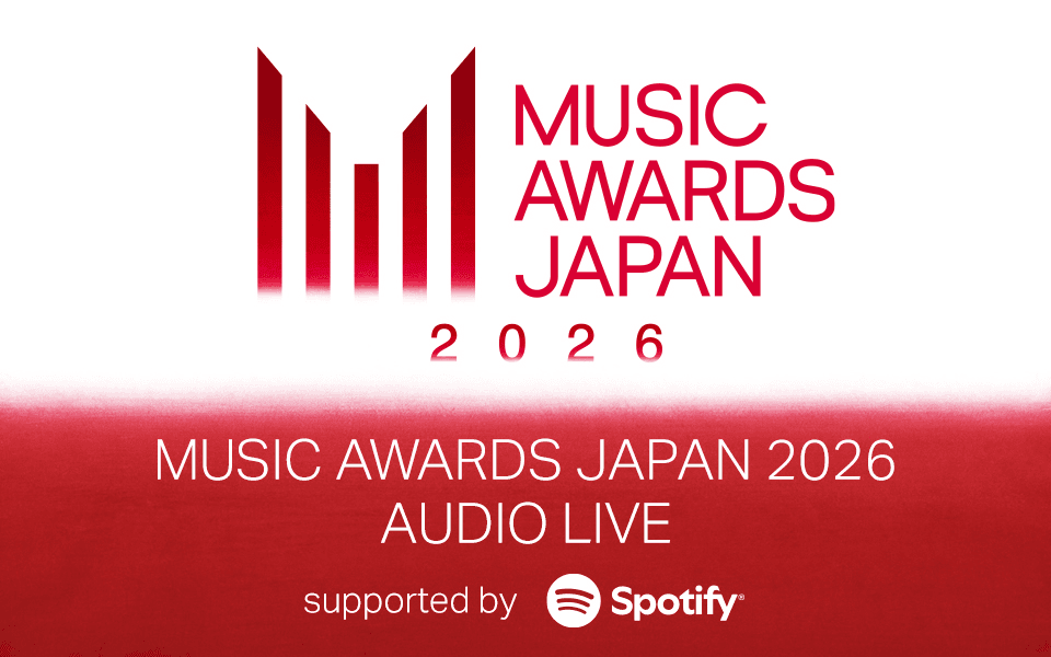 MUSIC AWARDS JAPAN 2026 AUDIO LIVE supported by Spotifyのヘッダー画像