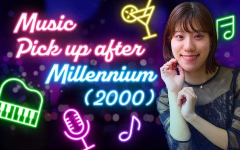 Music Pick up after Millennium(2000)①