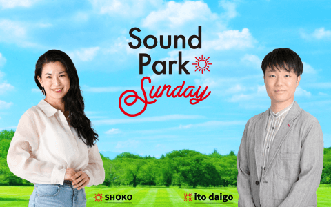 Sound Park Sunday　【Part2】