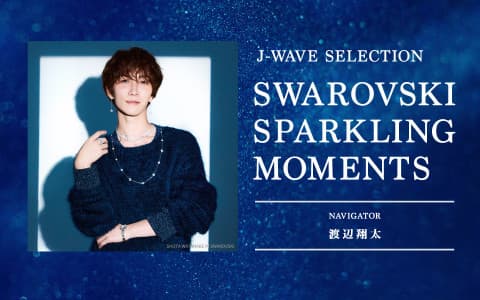 J-WAVE SELECTION SWAROVSKI SPARKLING MOMENTS