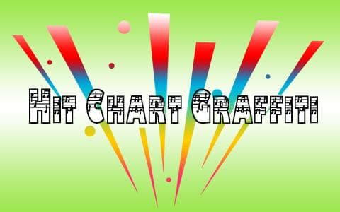 Hit Chart Graffitiのヘッダー画像