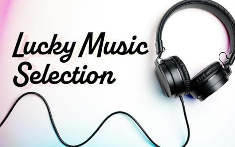 Lucky Music Selection