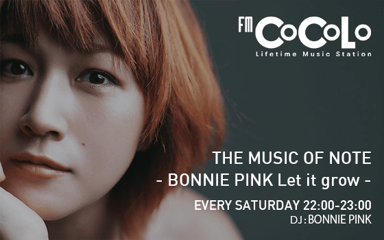 THE MUSIC OF NOTE - BONNIE PINK Let it grow -のヘッダー画像
