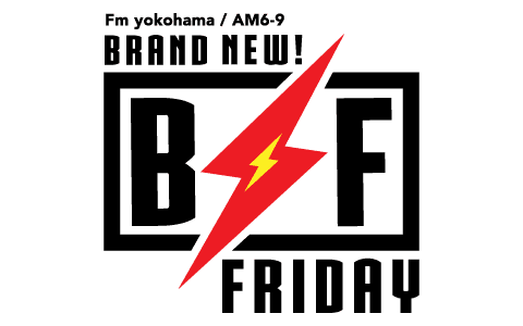 Brand New! Friday