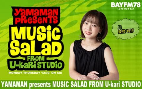YAMAMAN presents MUSIC SALAD FROM U-kari STUDIO
