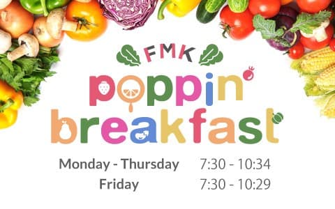 FMK poppin' breakfast Friday