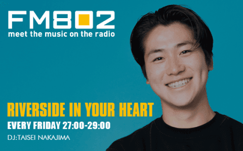 RIVERSIDE IN YOUR HEART(27時台)