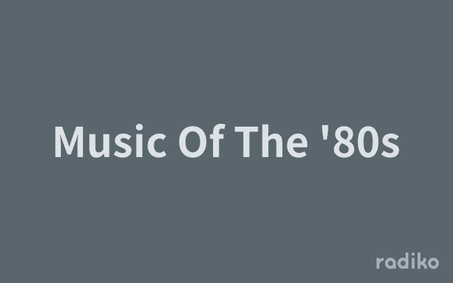 Music Of The '80sのヘッダー画像