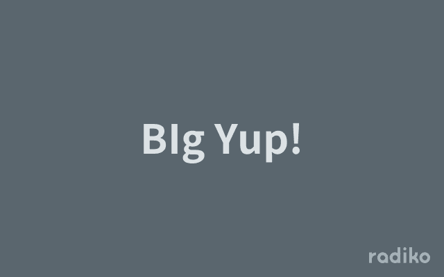 BIg Yup!のヘッダー画像
