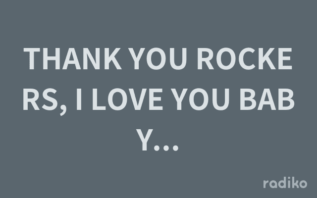 THANK YOU ROCKERS, I LOVE YOU BABYを聴く | radiko(ラジコ