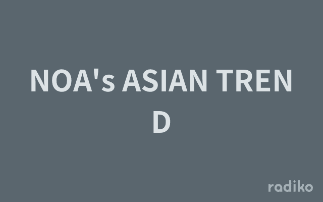 NOA's ASIAN TRENDのヘッダー画像