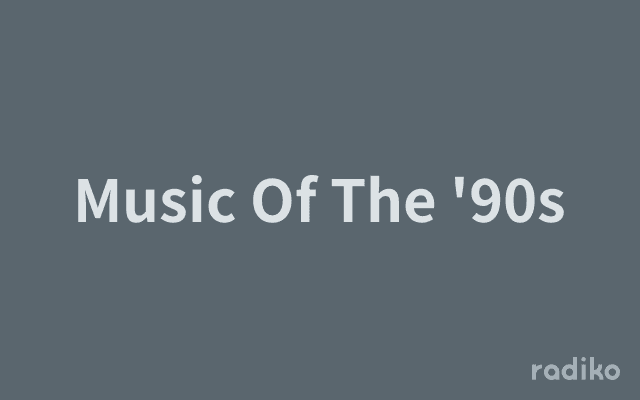 Music Of The '90sのヘッダー画像