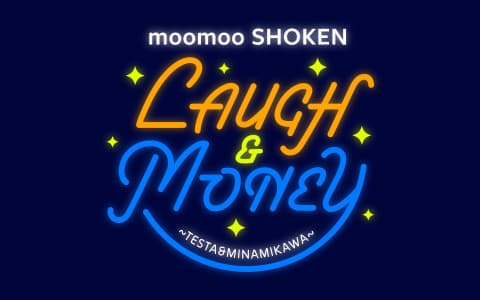 moomoo LAUGH&MONEY