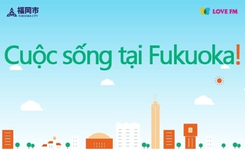 Life in Fukuoka "Vietnamese"