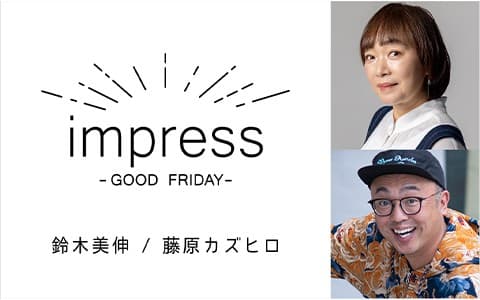 impress -GOOD FRIDAY-