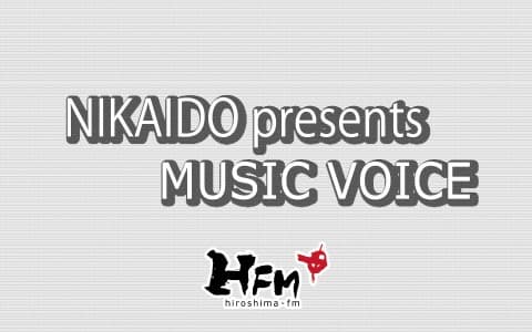 NIKAIDO presents MUSIC VOICE