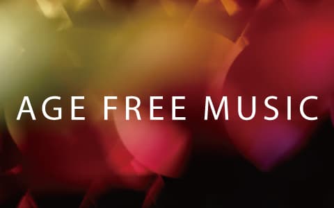 Age Free Music！