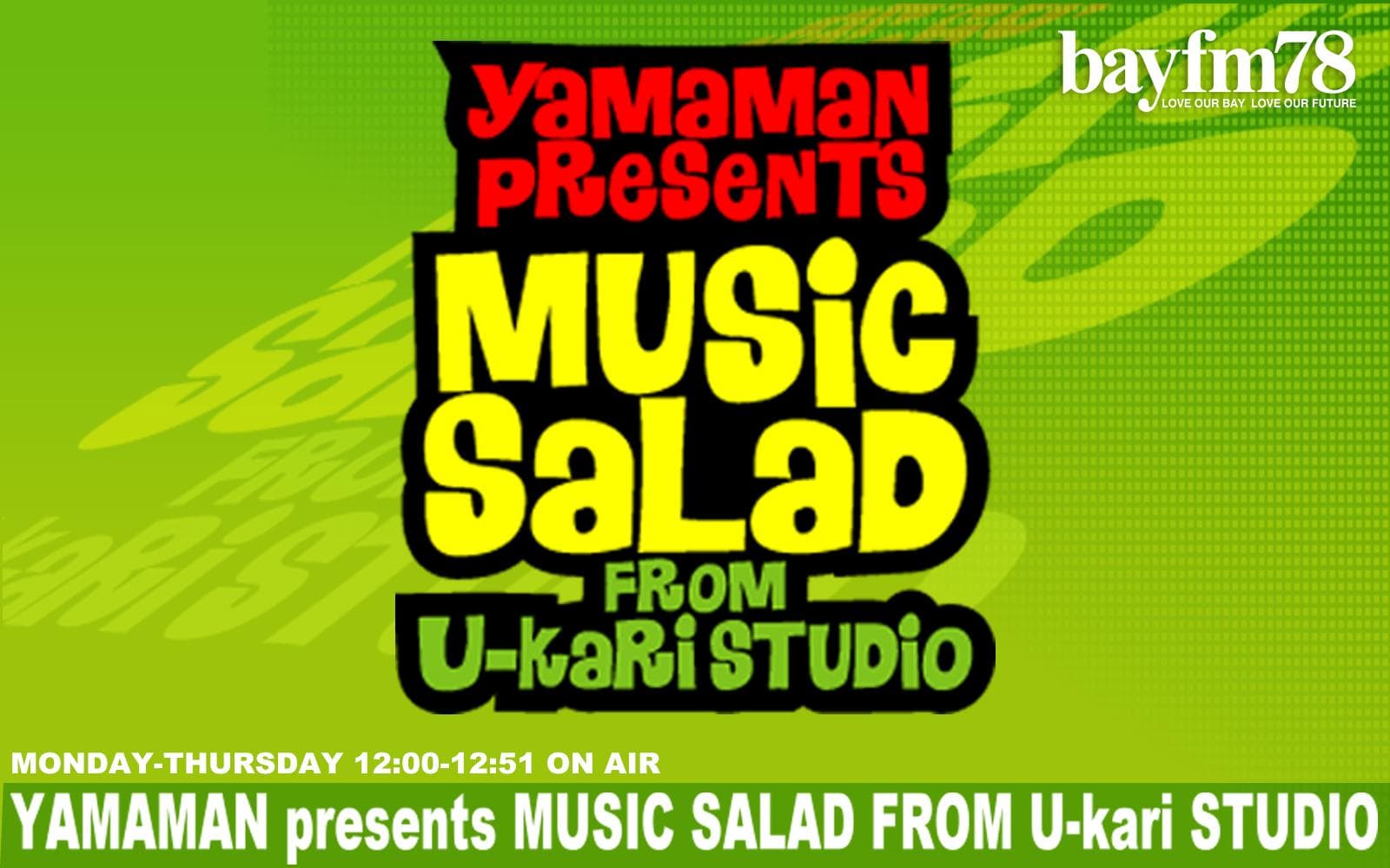 YAMAMAN presents MUSIC SALAD from U-kari Studioのヘッダー画像