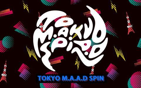 TOKYO M.A.A.D SPINのヘッダー画像